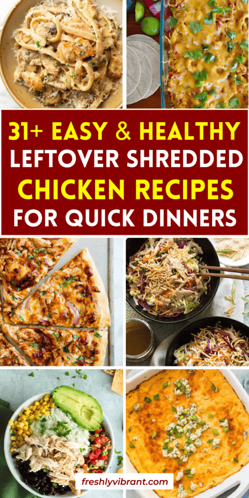 Delicious shredded chicken recipes perfect for quick, healthy leftovers and easy dinner ideas.