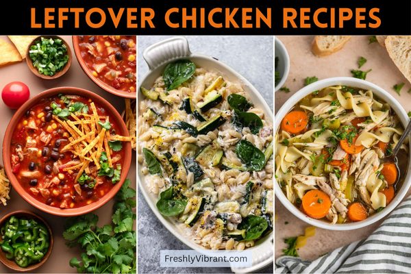 51+ Healthy Leftover Chicken Recipes
