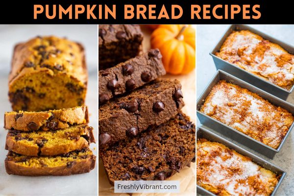 21+ Best & Easy Pumpkin Bread Recipes