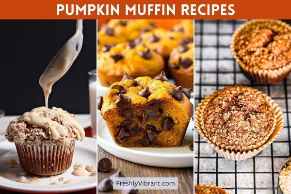 25 Best & Easy Pumpkin Muffin Recipes For This Fall