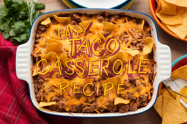 Easy Taco Casserole with Layers of Flavor and Cheese