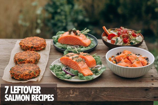 7 Quick Leftover Salmon Recipes Anyone Can Make